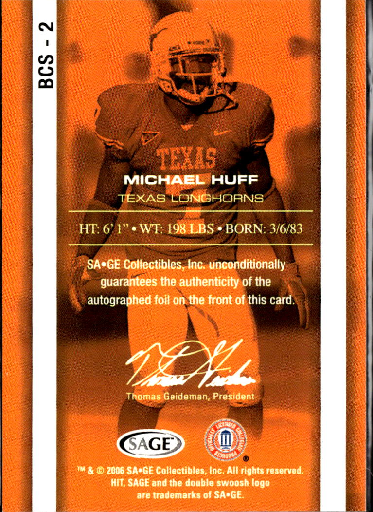 Michael Huff 2006 SAGE HIT Auto Autograph RC 35/50 Texas Longhorns