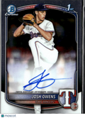 Josh Owens 2025 Topps Bowman Chrome 1st Bowman Auto Texas Rangers
