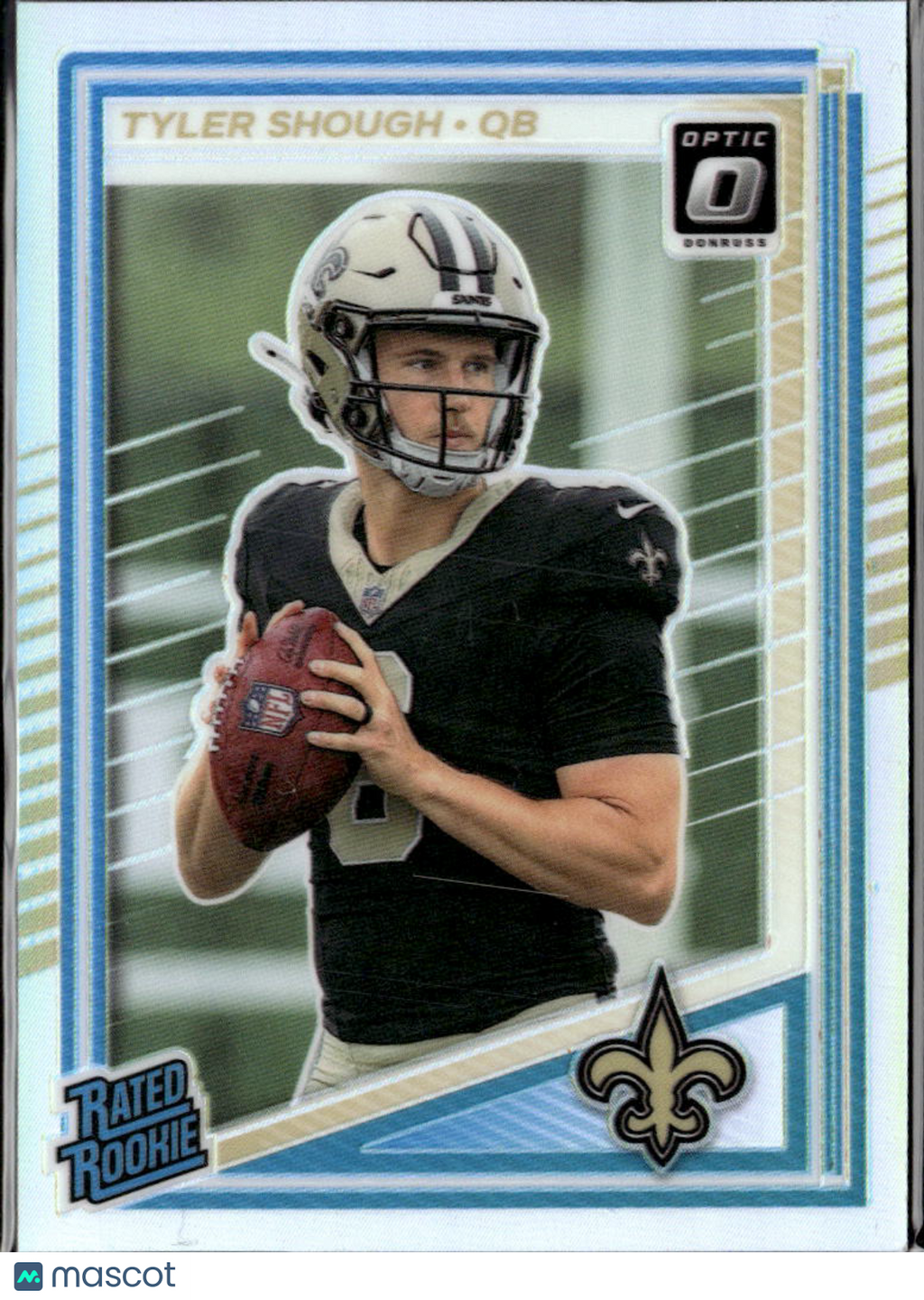 Tyler Shough 2025 Optic Rated Rookie Silver Holo Prizm RC New Orleans Saints