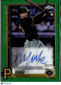 Nick Yorke 2025 Topps Chrome Auto Autograph Green Logofractor 93/99 Pirates