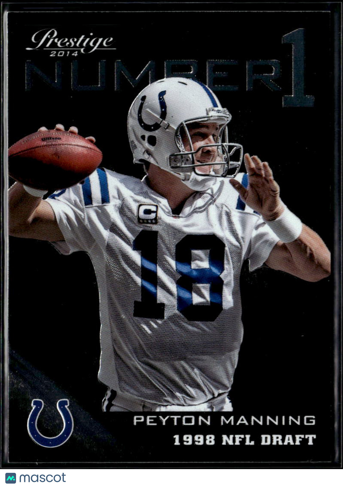 Peyton Manning 2014 Prestige Number 1 Black SSP 3/10 Indianapolis Colts
