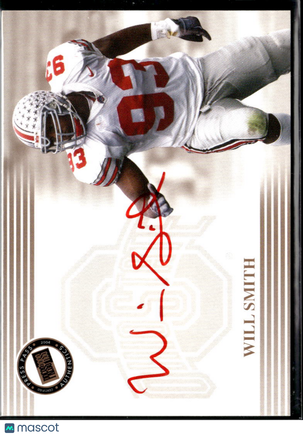 Will Smith 2004 Press Pass Red Ink Auto Autograph SSP RC Ohio State Buckeyes