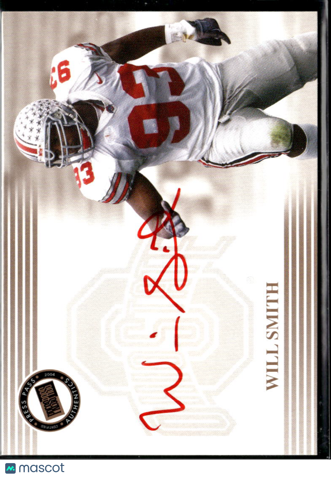 Will Smith 2004 Press Pass Red Ink Auto Autograph SSP RC Ohio State Buckeyes