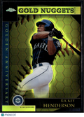 Rickey Henderson 2001 Topps Chrome Gold Nuggets Refractor Seattle Mariners