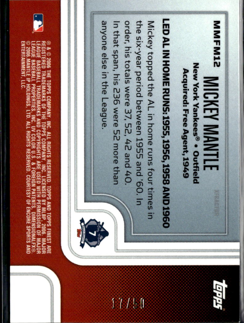 Mickey Mantle 2006 Topps Finest Moments Green X-Fractor 17/50 New York Yankees