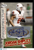 Jordan Shipley 2010 SAGE HIT Auto Autograph RC 72/100 Texas Longhorns
