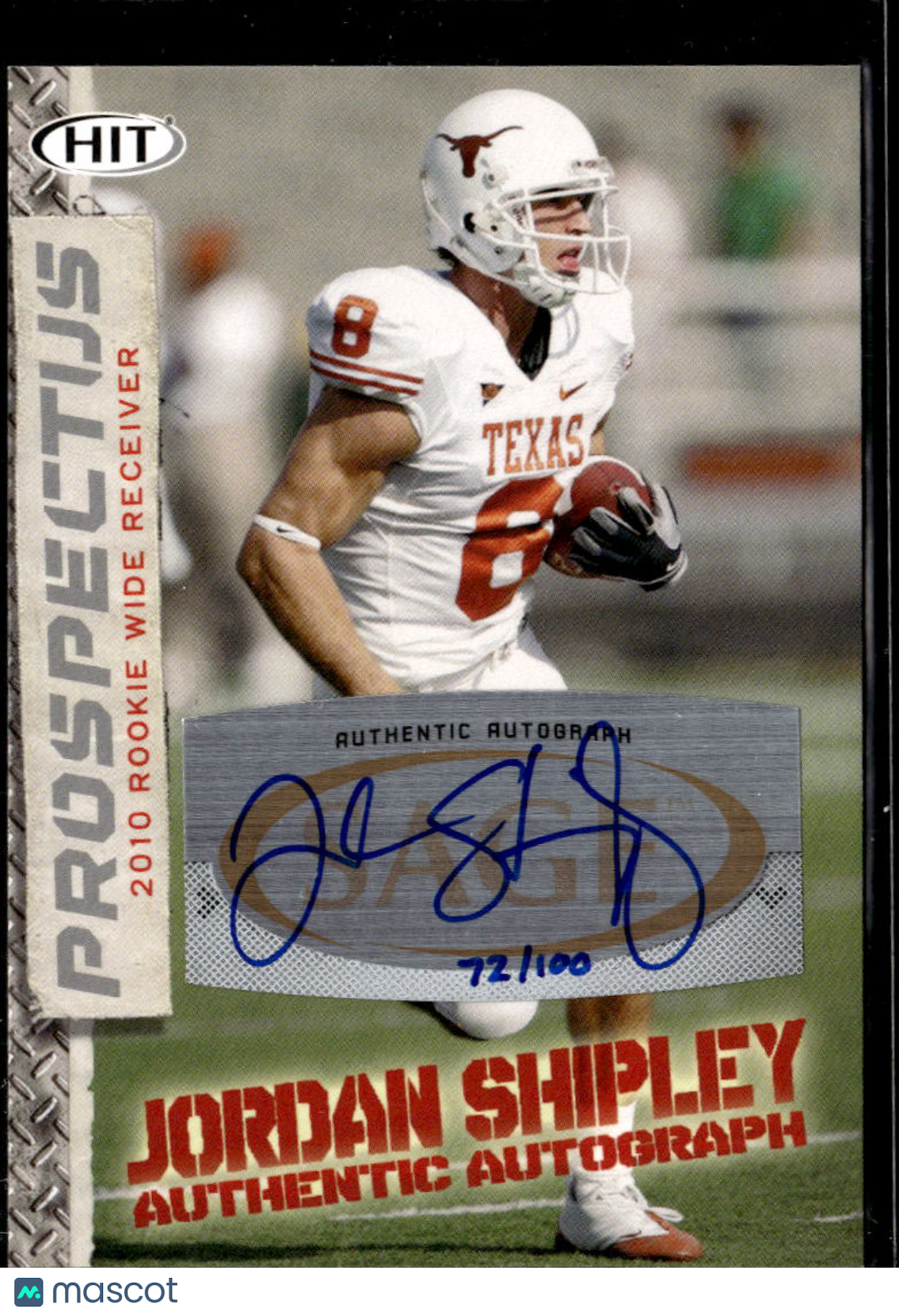 Jordan Shipley 2010 SAGE HIT Auto Autograph RC 72/100 Texas Longhorns