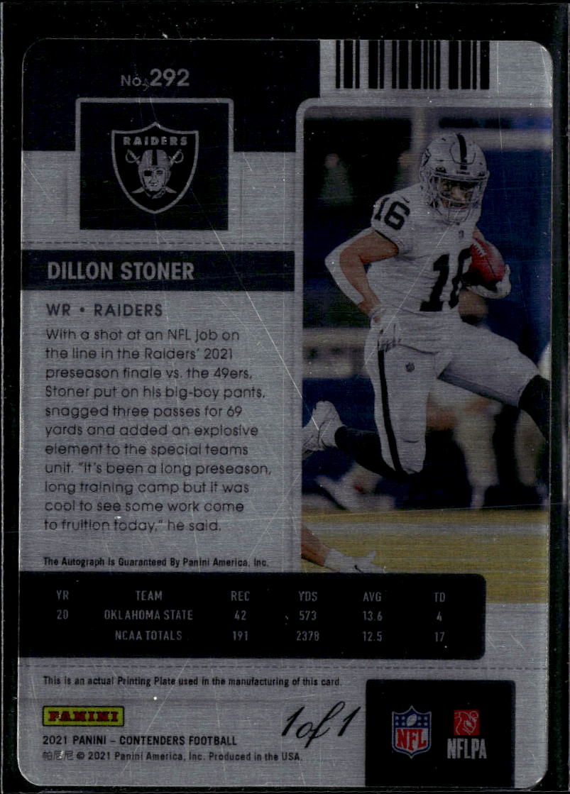 Dillon Stoner 2021 Contenders Black Printing Plate Auto Autograph 1/1 Raiders