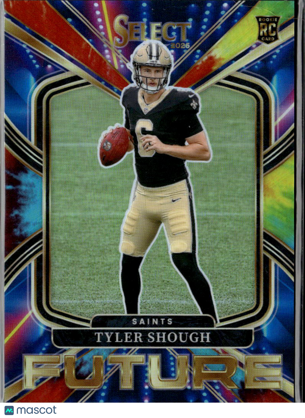 Tyler Shough 2026 Panini Select Future RC Prizm /25 New Orleans Saints