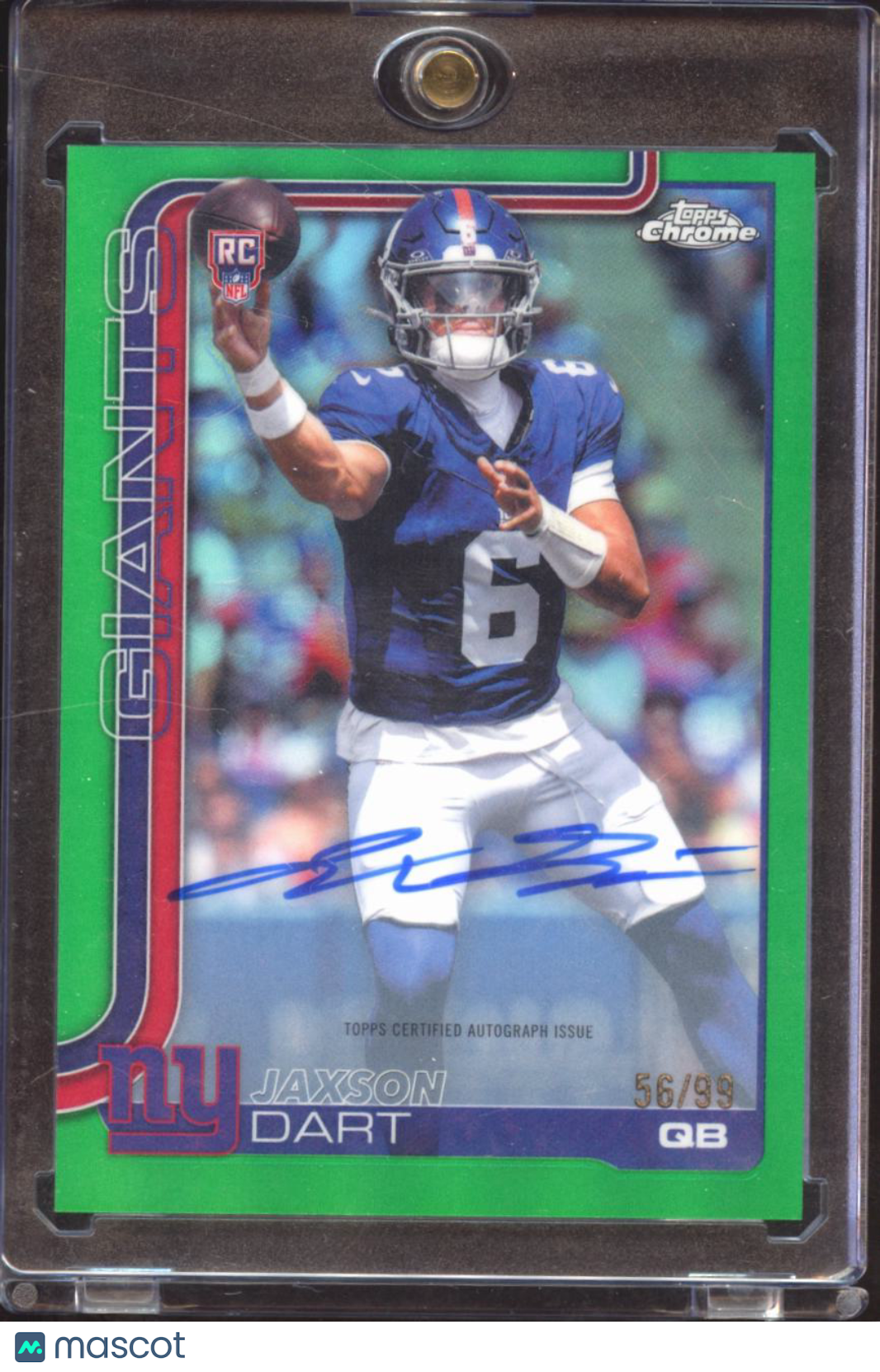 Jaxson Dart 2025 Topps Chrome Auto Autograph RC Green 56/99 New York Giants