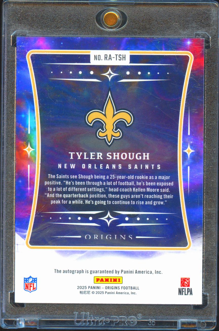 Tyler Shough 2025 Origins Red Ink Auto Autograph RC 57/99 New Orleans Saints