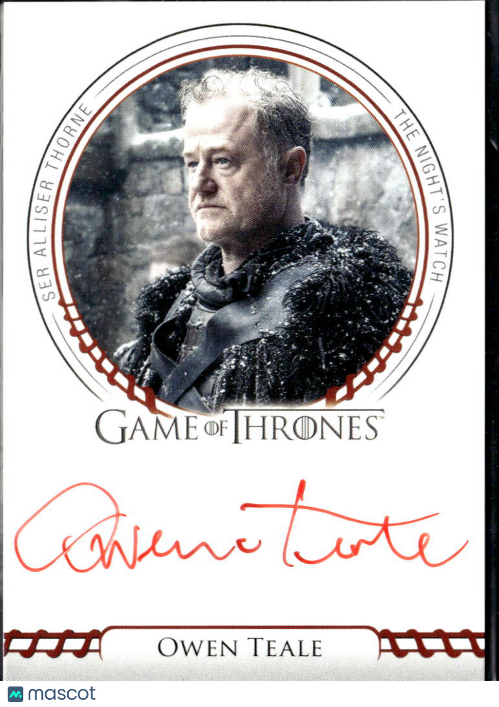 Owen Teale Ser Alliser Thorne Rittenhouse Game of Thrones Red Ink Auto Autograph