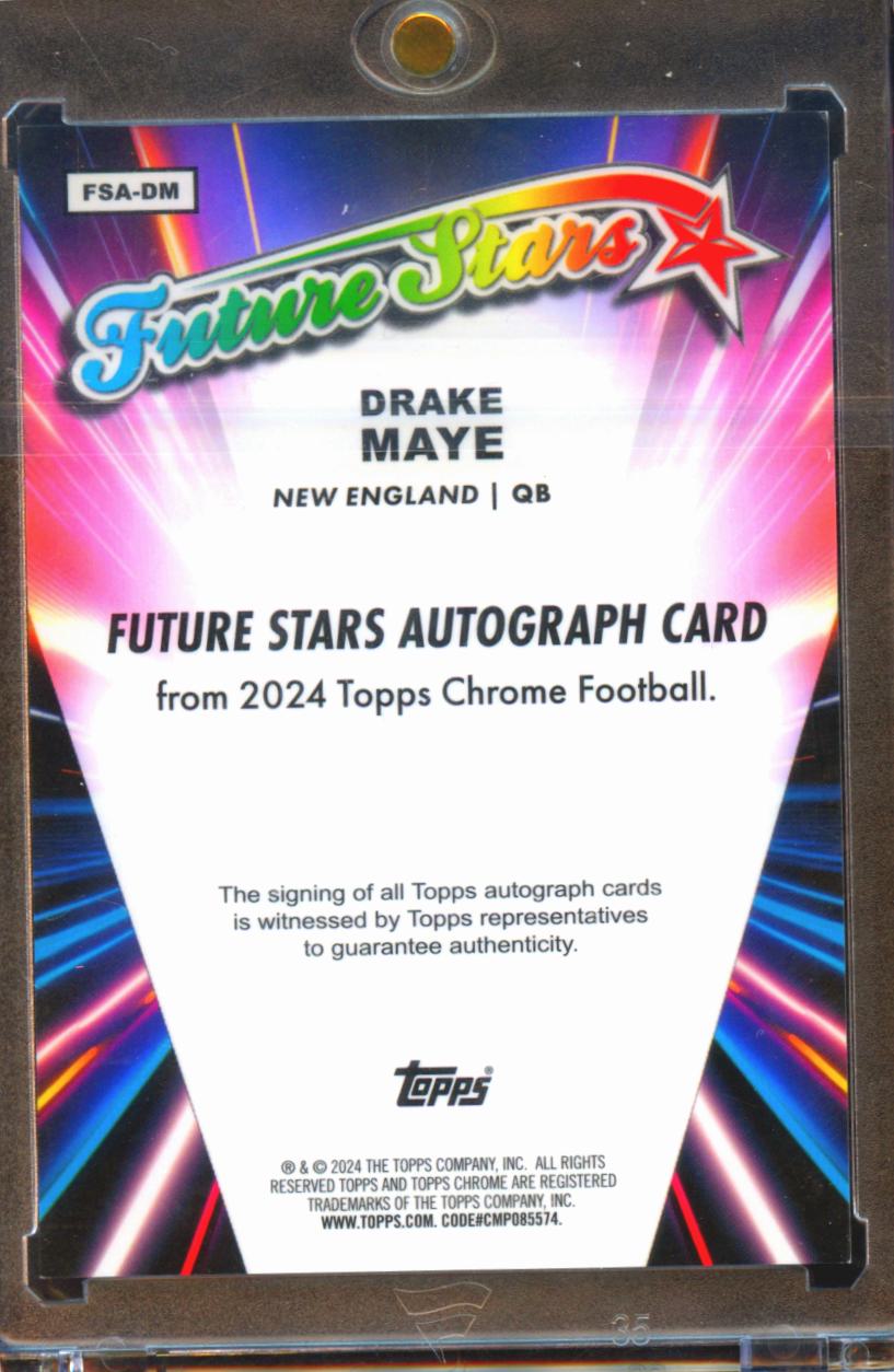 Drake Maye 2024 Topps Chrome Future Stars RC Auto /199 New England Patriots