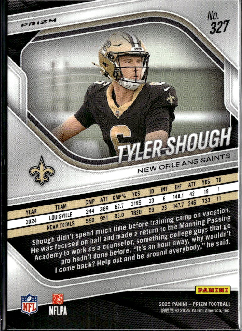Tyler Shough 2025 Prizm Silver Prizm Rookie RC #327 New Orleans Saints