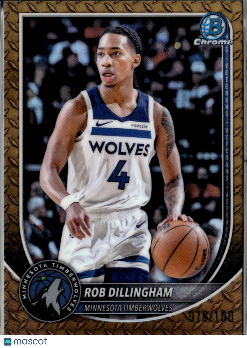 Rob Dillingham 2025 Bowman Chrome Gold Steel Metal 78/100 Minnesota Timberwolves