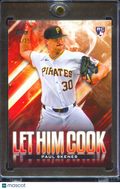 Paul Skenes 2024 Topps Let Him Cook RC Rookie 74/75 Pittsburgh Pirates