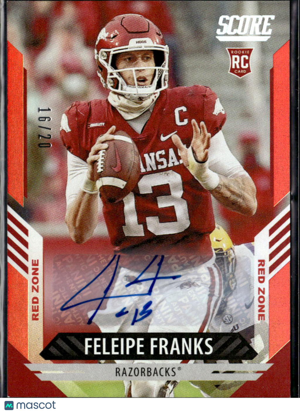 Feleipe Franks 2021 Score Red Zone Auto Autograph RC 16/20 Arkansas Razorbacks