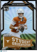 Arch Manning 2025 Prizm Student Orientation Silver Prizm Rookie Texas Longhorns