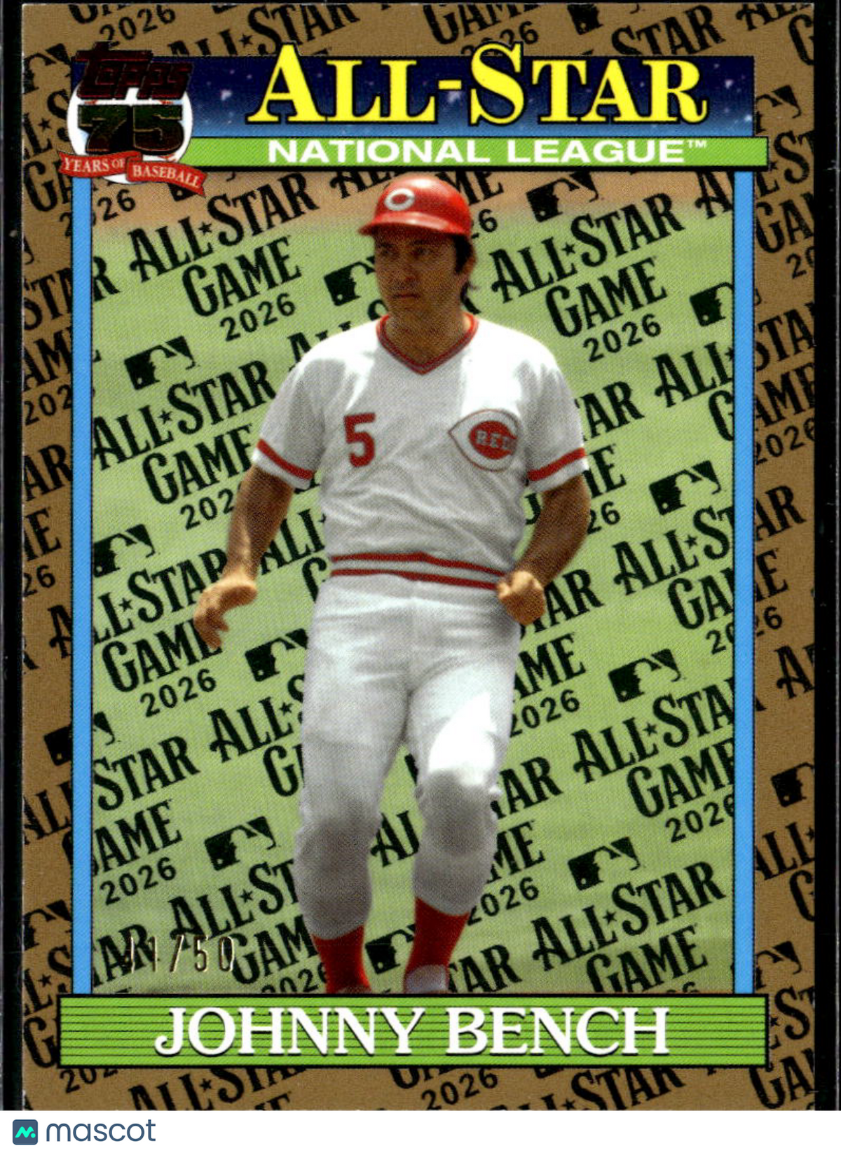 Johnny Bench 2026 Topps 75th Anniversary GOLD 41/50 Cincinnati Reds