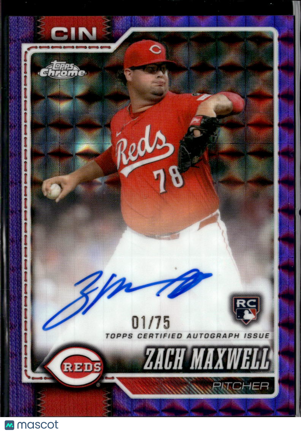 Zach Maxwell 2026 Topps Chrome Auto Autograph RC 1/75 Cincinnati Reds