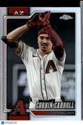 Corbin Carroll 2026 Topps Chrome / Arizona Diamondbacks