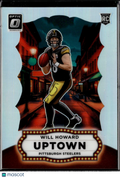 Will Howard 2025 Optic UPTOWN SSP CASE HIT Rookie RC Pittsburgh Steelers