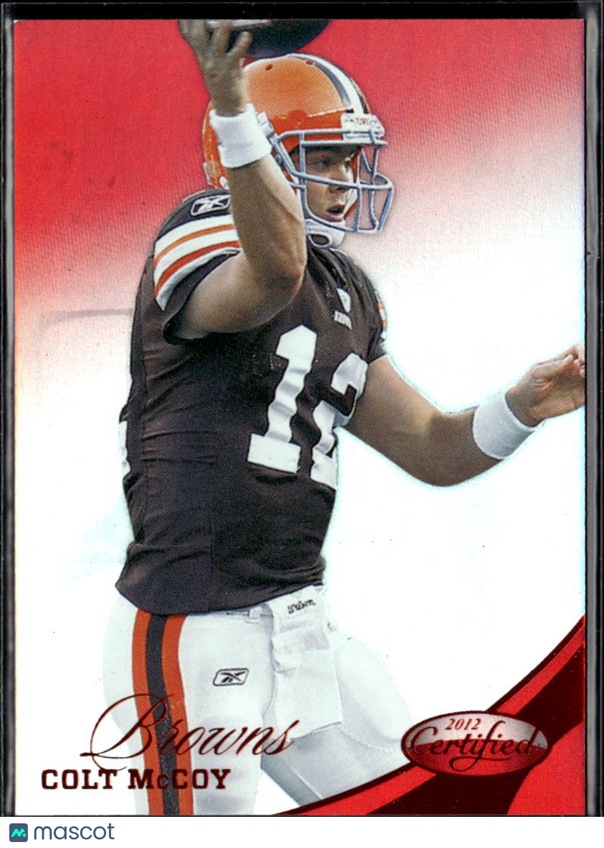 Colt McCoy 2012 Panini Certified Red /250 Cleveland Browns