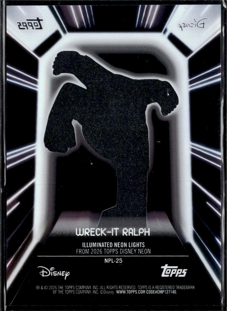 Wreck It Ralph 2026 Topps Disney Neon Insert Illuminated Neon Lights #NPL-25