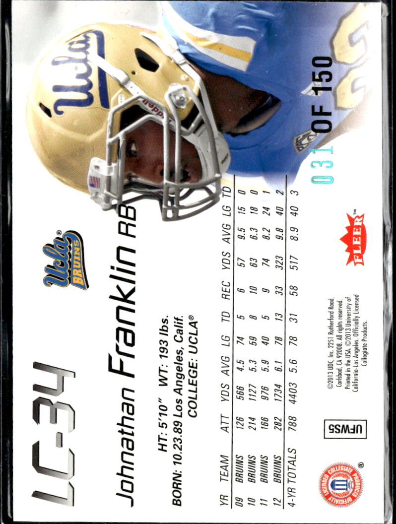 Johnathan Franklin 2013 Fleer Legacy Collection Rookie RC 31/150 UCLA Bruins