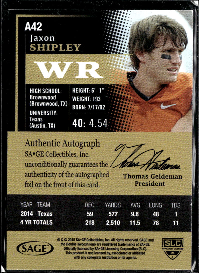 Jaxon Shipley 2015 SAGE HIT Auto Autograph Rookie Texas Longhorns