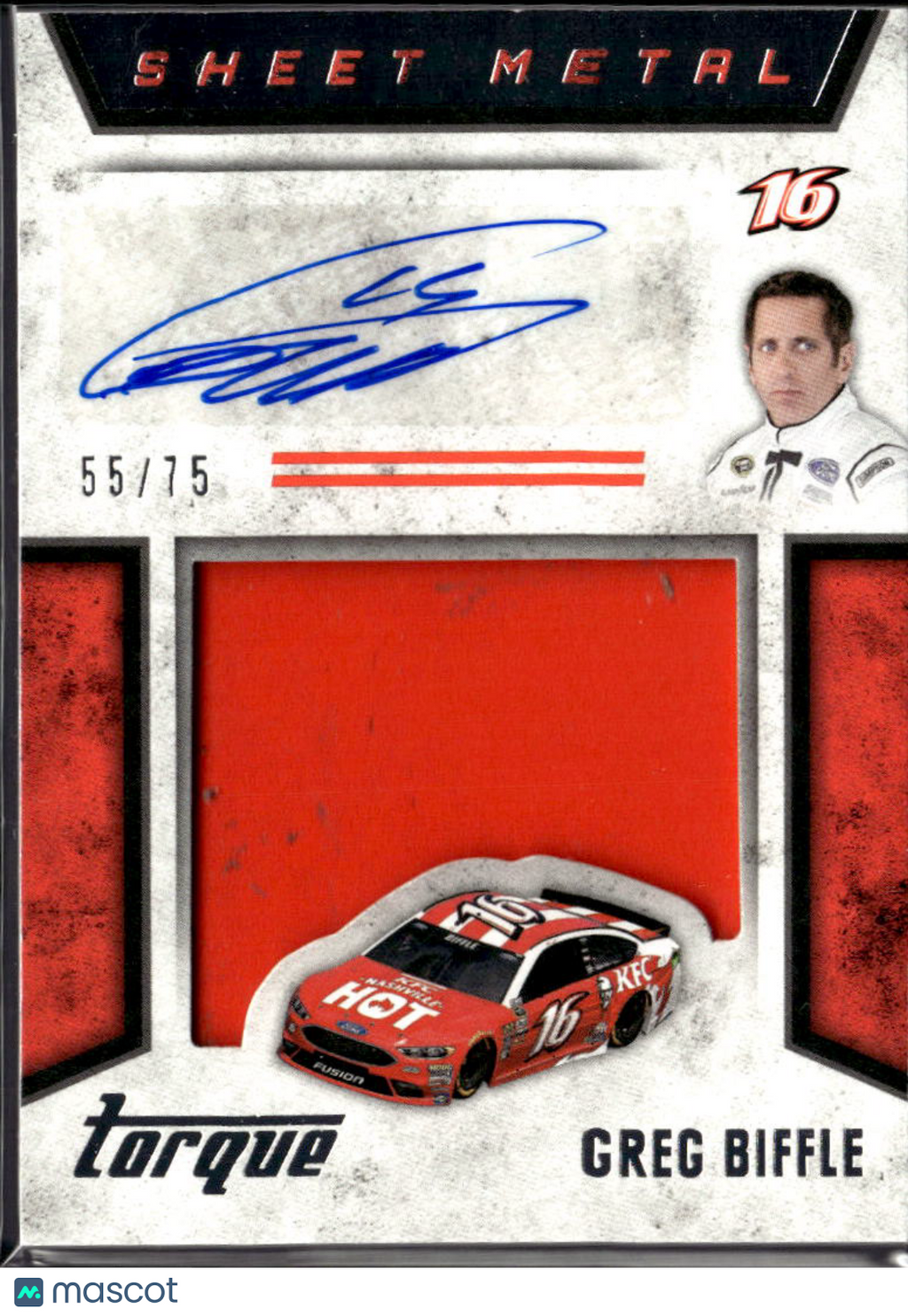 Greg Biffle 2016 Torque Sheet Metal Auto Autograph 55/75 Roush Fenway Racing
