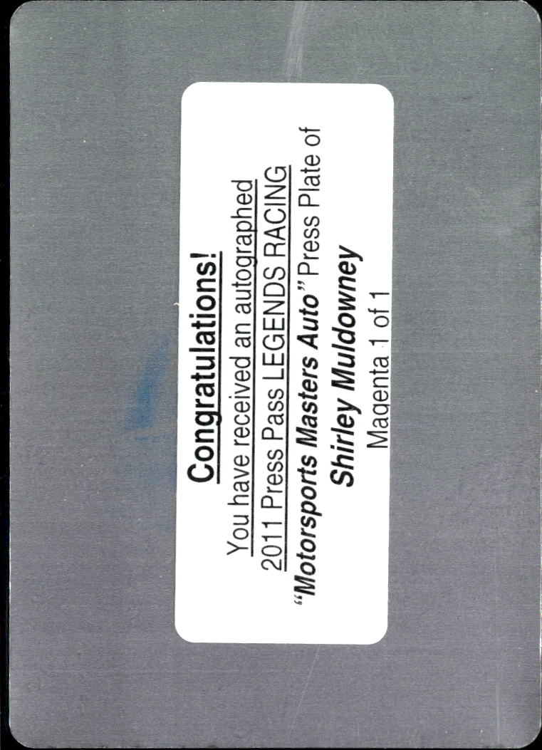 Shirley Muldowney 2011 Press Pass Racing Auto Autograph Printing Plate 1/1