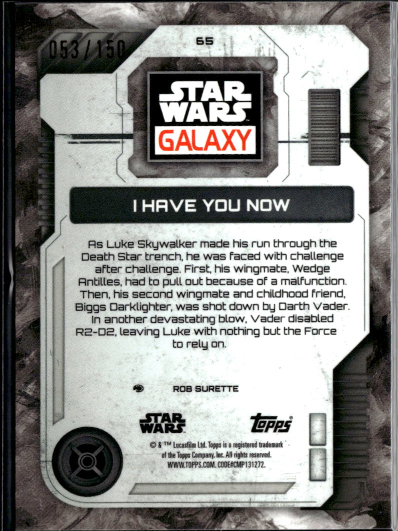 I Have You Now 2026 Topps Star Wars Galaxy Atomic Refractor 53/150 #65