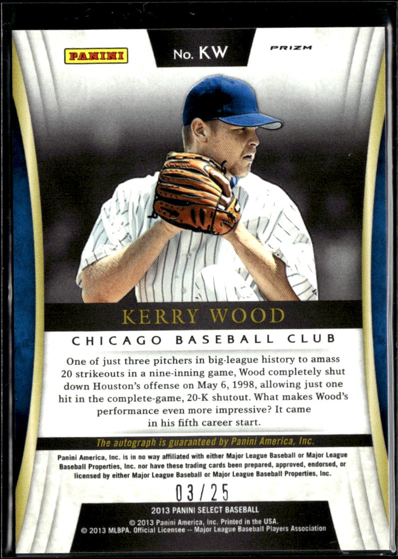 Kerry Wood 2013 Select Signatures Auto Autograph 3/25 Chicago Cubs