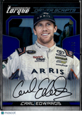 Carl Edwards 2017 Torque Racing Driver Scripts Auto Autograph 50/99
