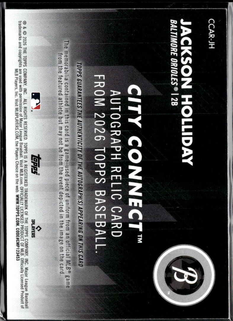 Jackson Holliday 2026 Topps City Connect Auto Autograph Patch 25/50 Orioles
