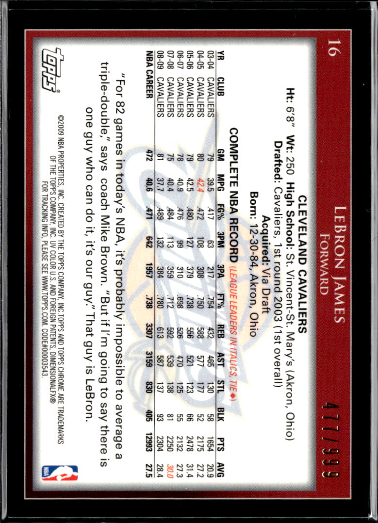 LeBron James 2009-10 Topps Chrome 477/999 #16 Cleveland Cavaliers