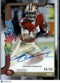 Ricky Pearsall 2025 Topps Chrome Auto Autograph 49/99 San Francisco 49ers