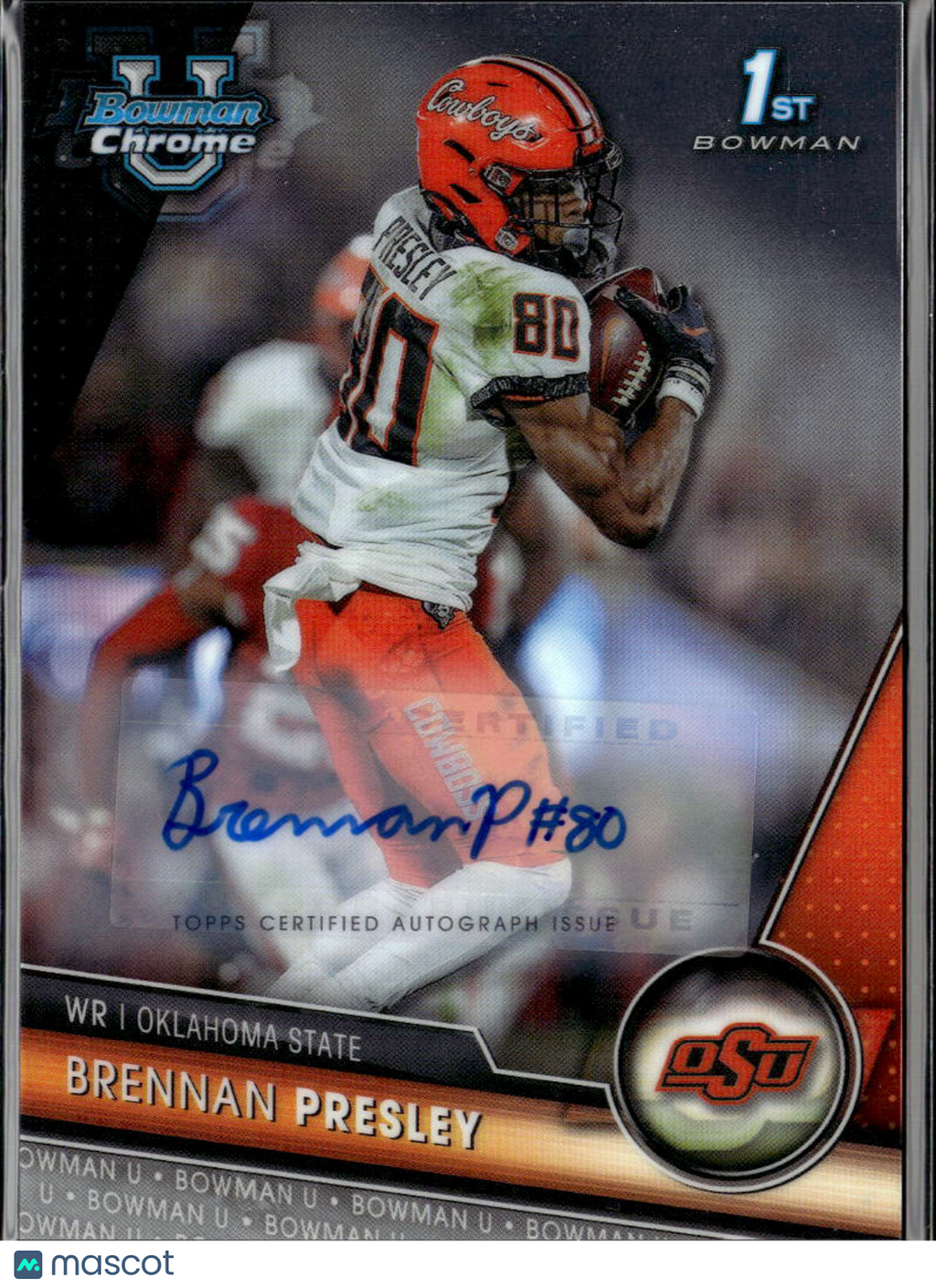 Brennan Presley 2023 Bowman Chrome 1st Auto Autograph RC Oklahoma State Bixby