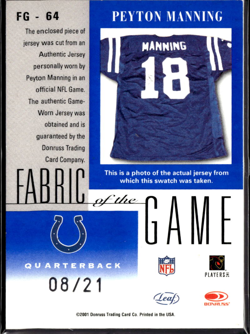 Peyton Manning 2001 Leaf Certified Game Worn Jersey Patch /21 Indianapolis Colts