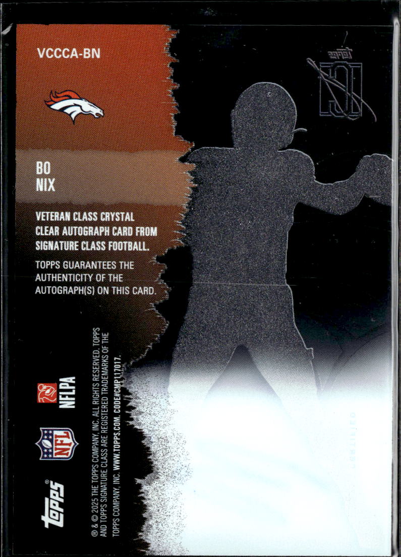 Bo Nix 2025 Topps Signature Class Crystal Auto Autograph Denver Broncos