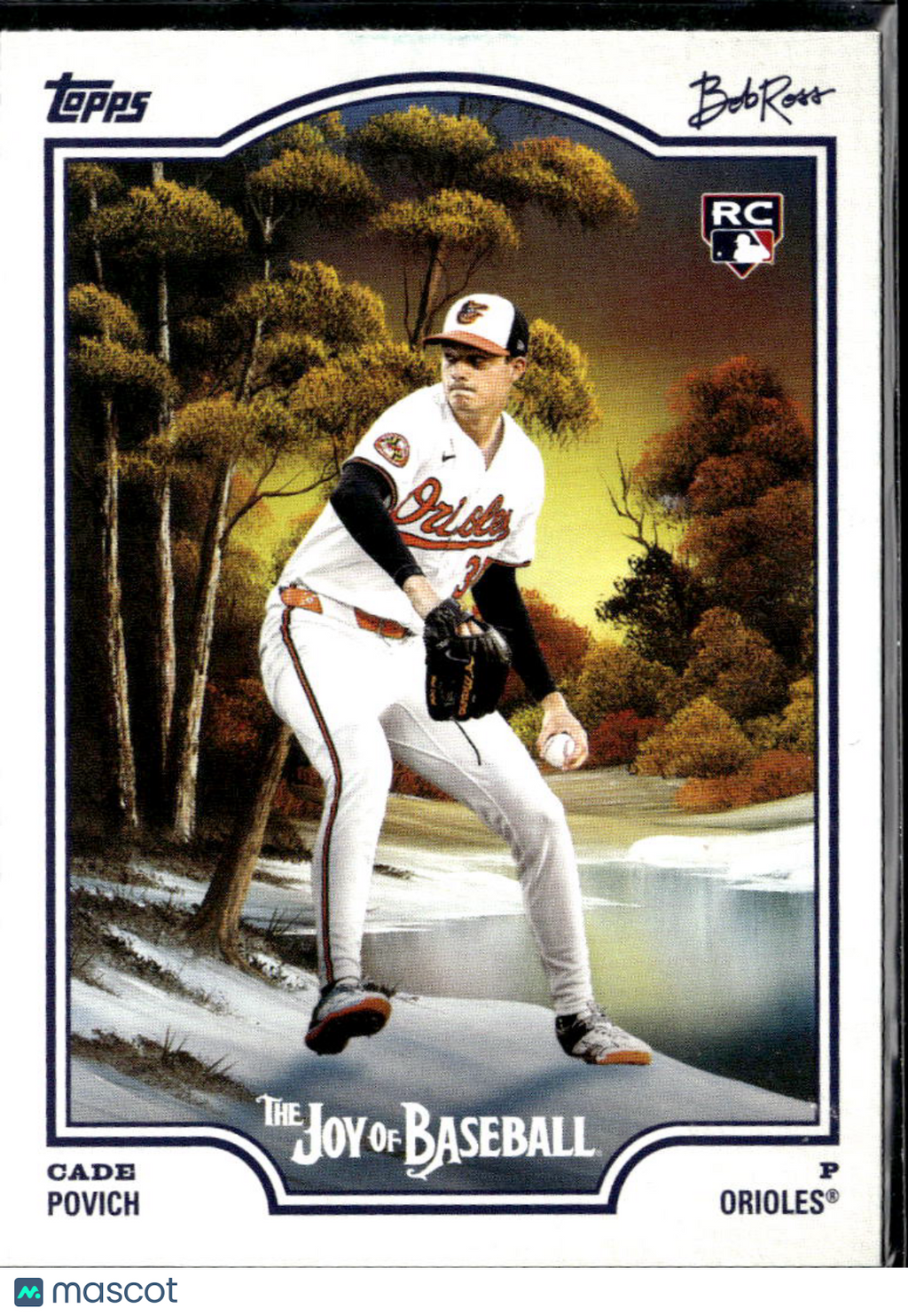Cade Povich 2025 Topps Bob Ross The Joy of Baseball RC Baltimore Orioles
