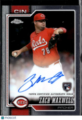 Zach Maxwell 2026 Topps Chrome Auto Autograph Rookie RC Cincinnati Reds