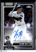 Ryan Ritter 2026 Topps Chrome Auto Autograph Rookie Colorado Rockies
