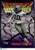 Michael Sinclair 1998 Topps Chrome Heavy Hitters Refractor Seattle Seahawks