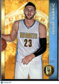 Jusuf Nurkic 2015-16 Gold Standard 222/299 Denver Nuggets