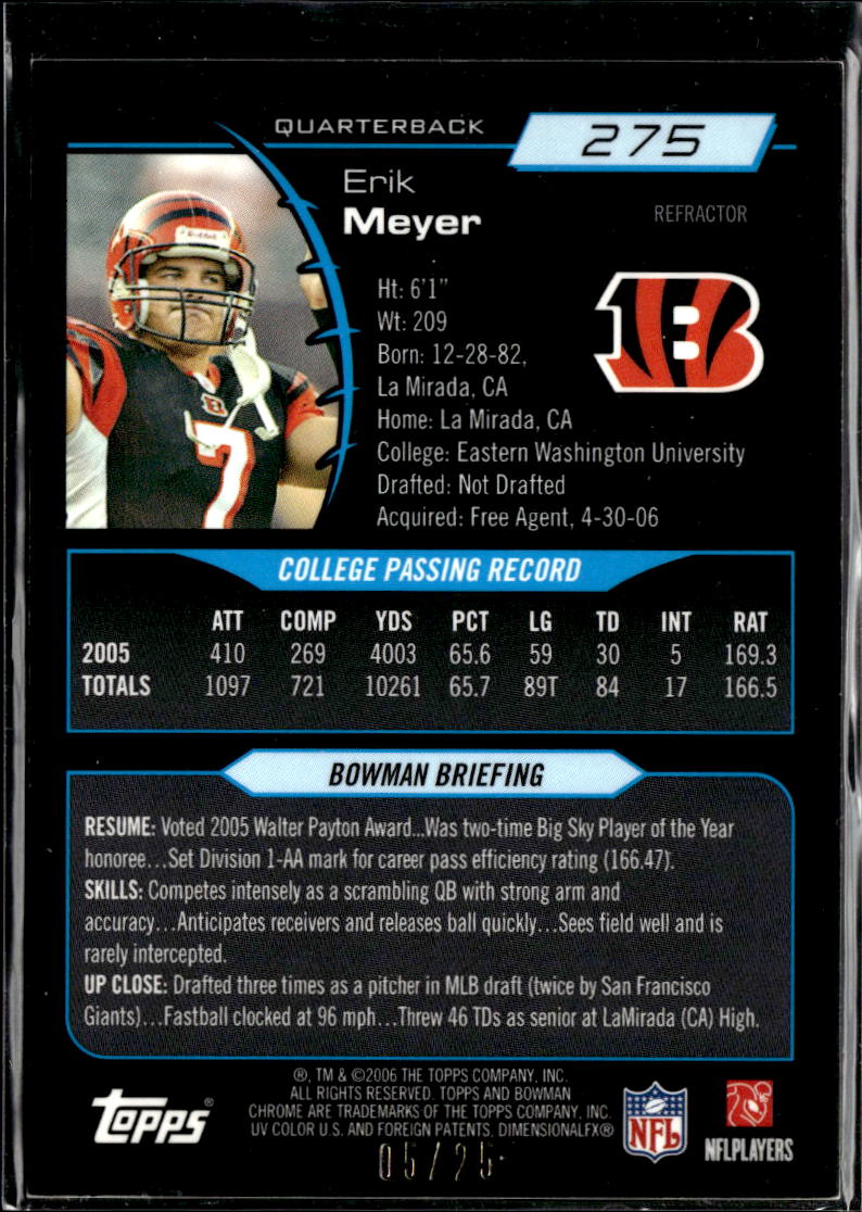 Erik Meyer 2006 Bowman Chrome Orange Refractor Rookie RC 5/25 Cincinnati Bengals