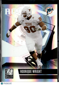 Rodrique Wright 2006 Donruss Elite Rookie RC 159/599 Texas Longhorns Dolphins