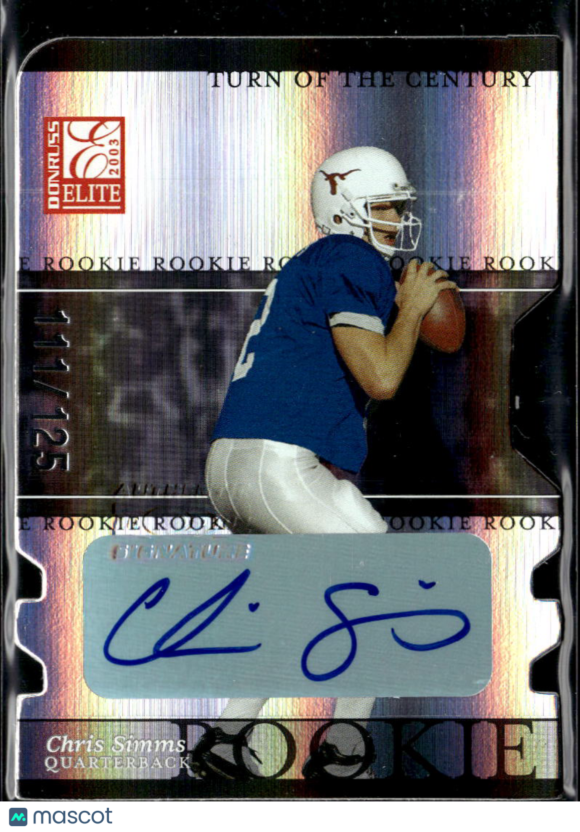Chris Simms 2003 Donruss Elite Auto Autograph RC 111/125 Texas Longhorns