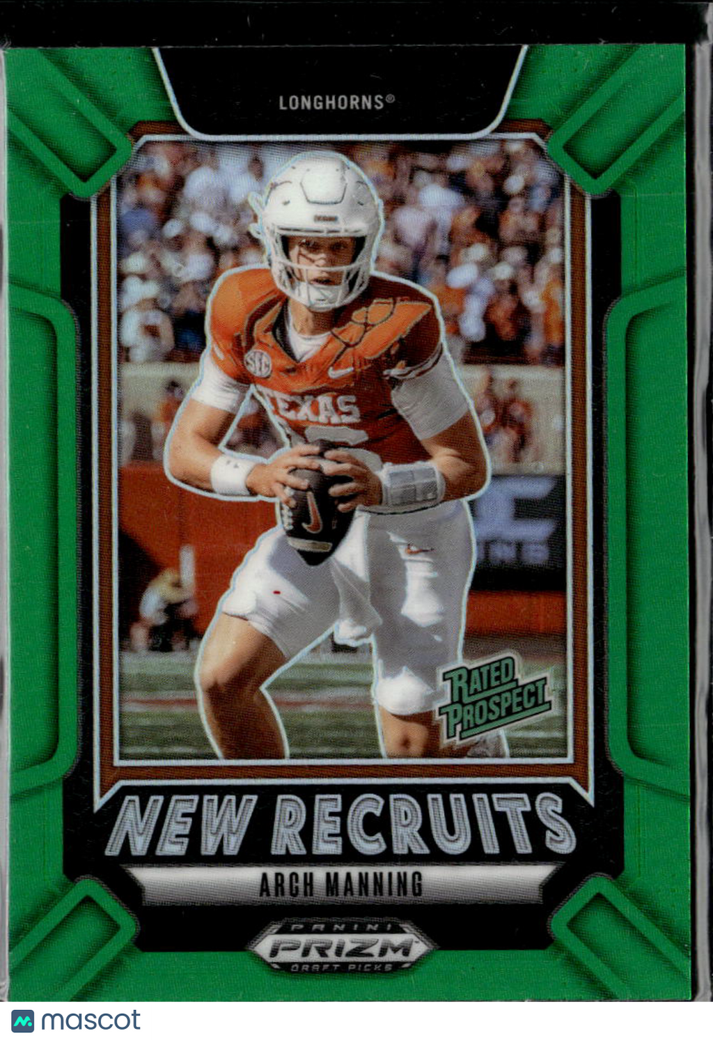Arch Manning 2025 Prizm Draft New Recruits Green Prizm Rookie Texas Longhorns